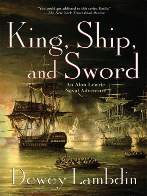 Title details for King, Ship, and Sword by Dewey Lambdin - Available